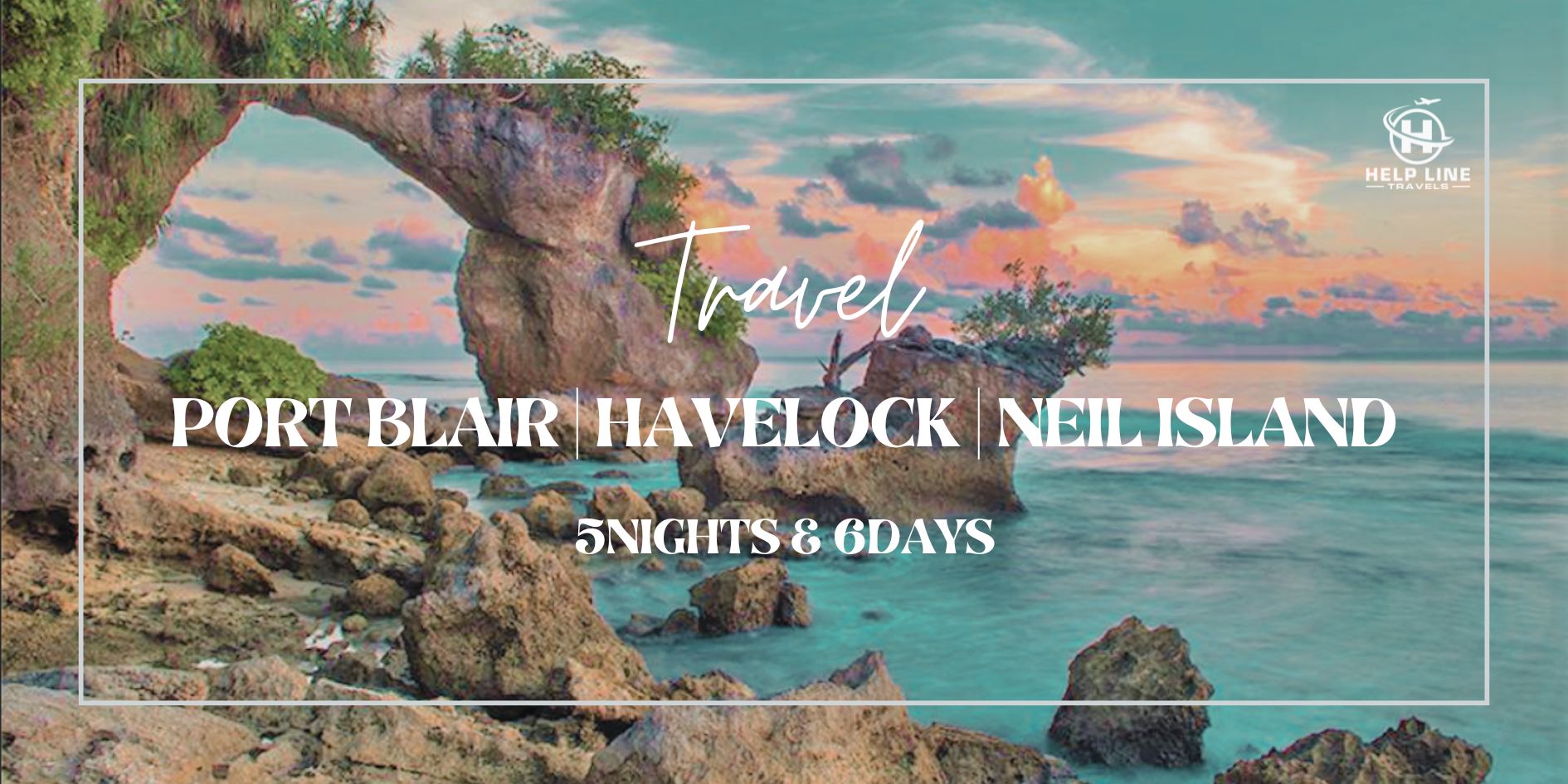 Port Blair – Havelock Island (4N/5D)